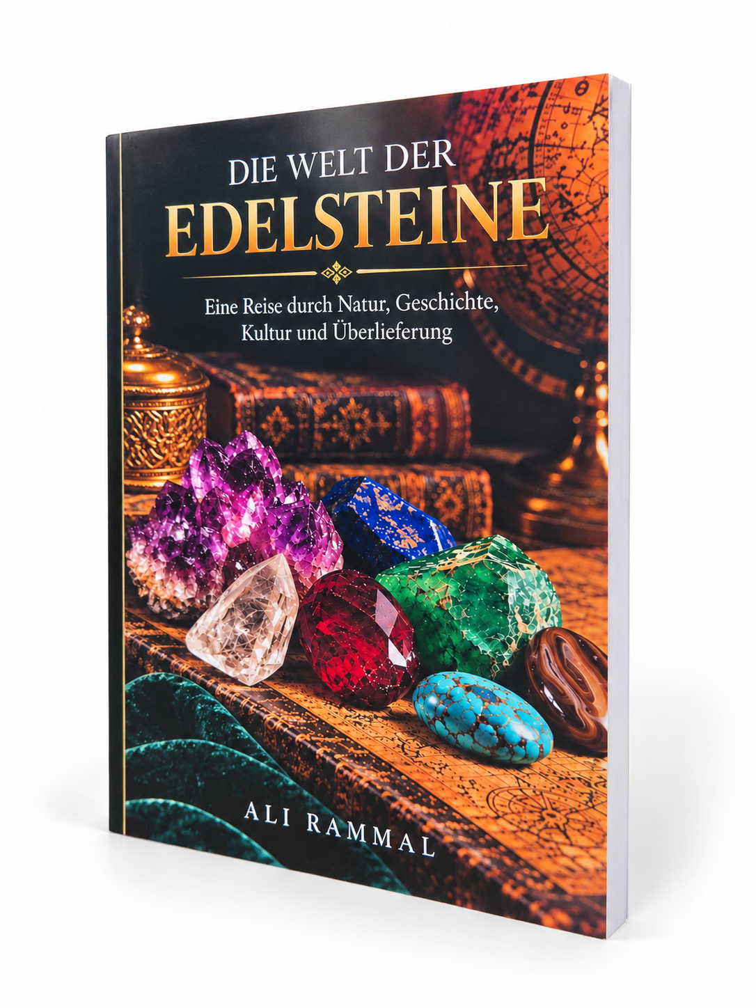 Buch -Die Welt der Edelsteine – Eine Reise durch Natur, Geschichte, Kultur und Überlieferung